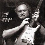"Tough Love" is Tinsley Ellis' third album released on his Heartfixer Music label in as many years.