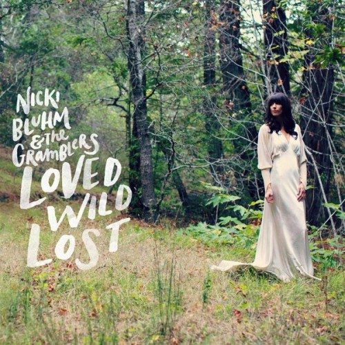 "Loved Wild Lost," the second album by Nicki Bluhm and the Gramblers, was released on April 21, 2015.