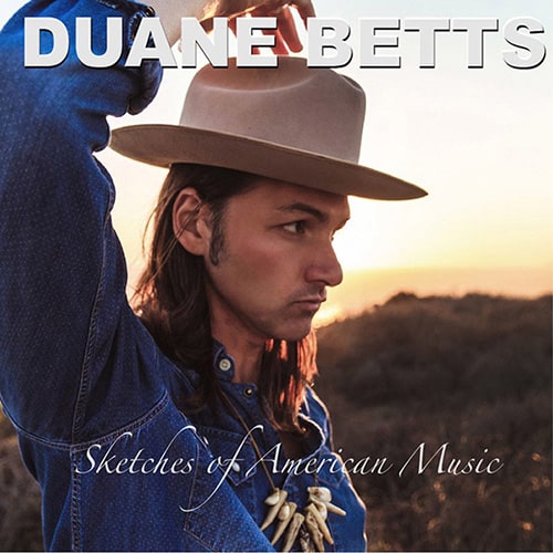 Duane Betts sketches-of-american-music